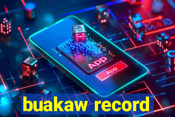 buakaw record