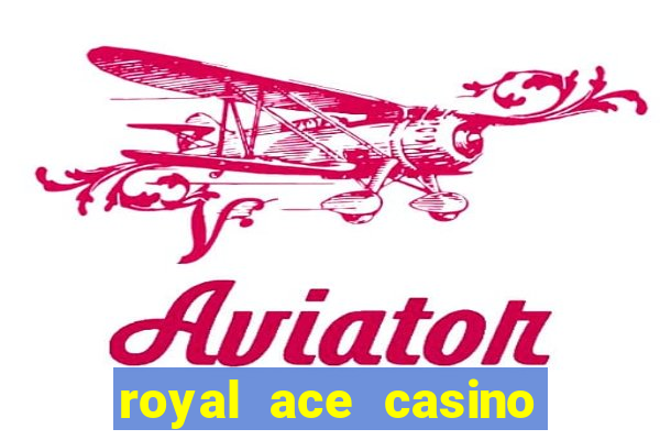 royal ace casino no deposit bonus