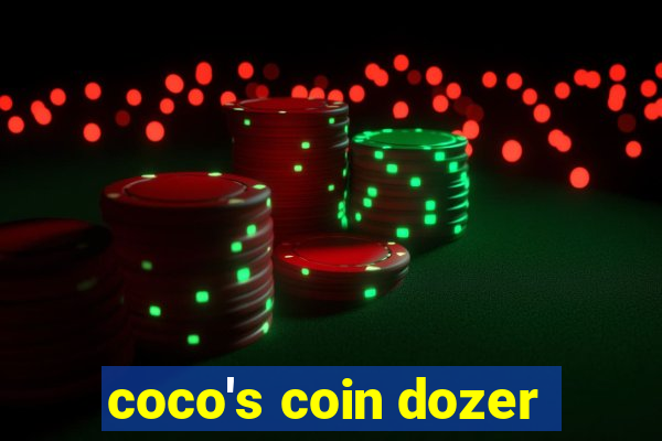 coco's coin dozer