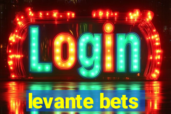 levante bets