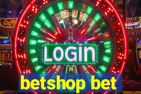 betshop bet