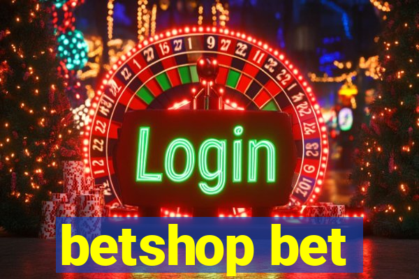 betshop bet