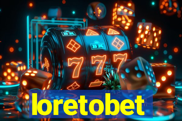 loretobet