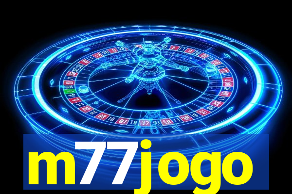 m77jogo