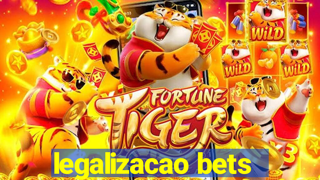 legalizacao bets