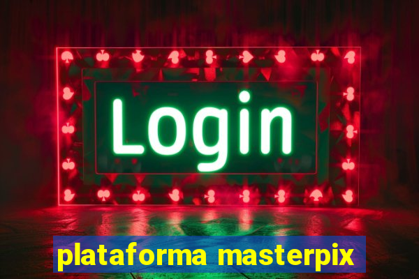 plataforma masterpix