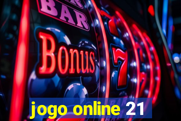 jogo online 21