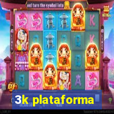 3k plataforma