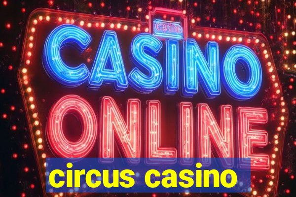 circus casino