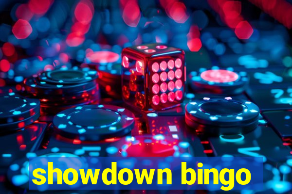 showdown bingo