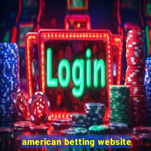 american betting website