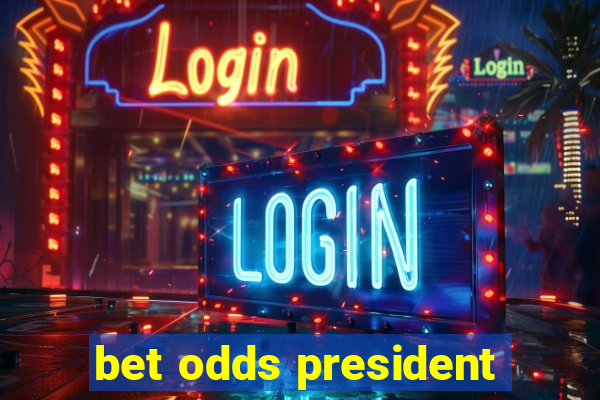 bet odds president