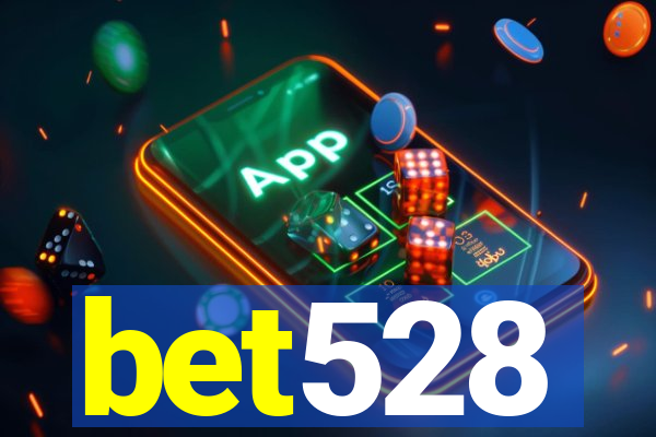 bet528