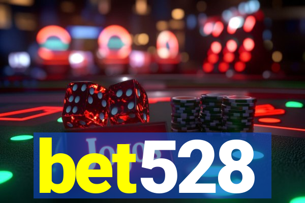 bet528