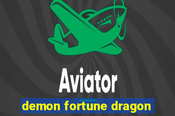 demon fortune dragon