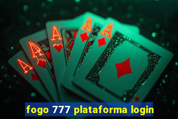 fogo 777 plataforma login