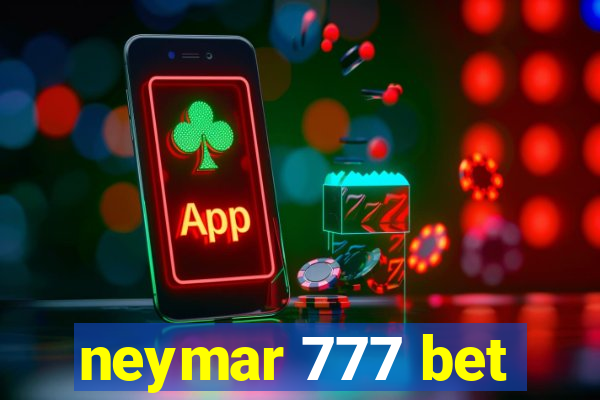 neymar 777 bet