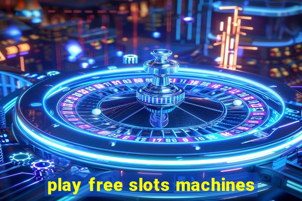 play free slots machines