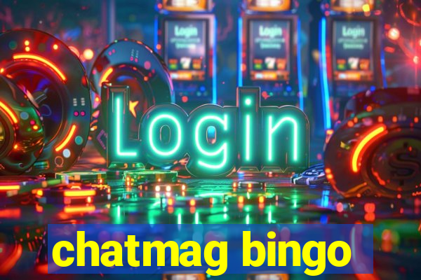 chatmag bingo