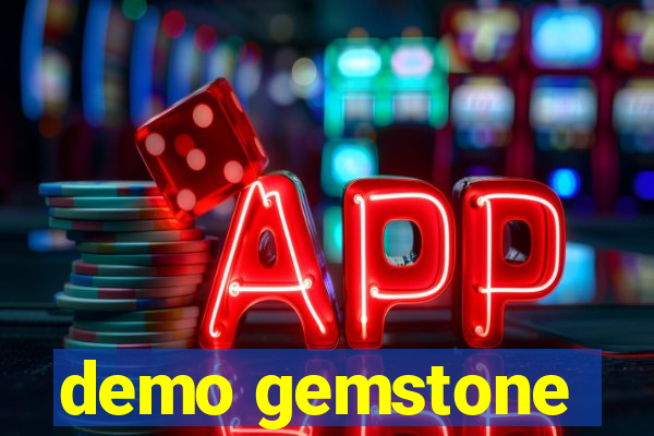 demo gemstone