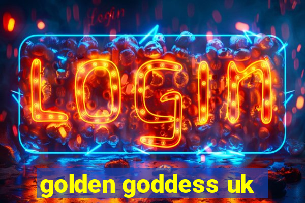 golden goddess uk