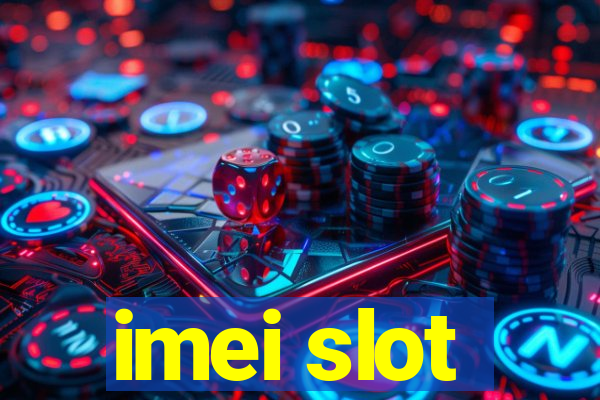 imei slot