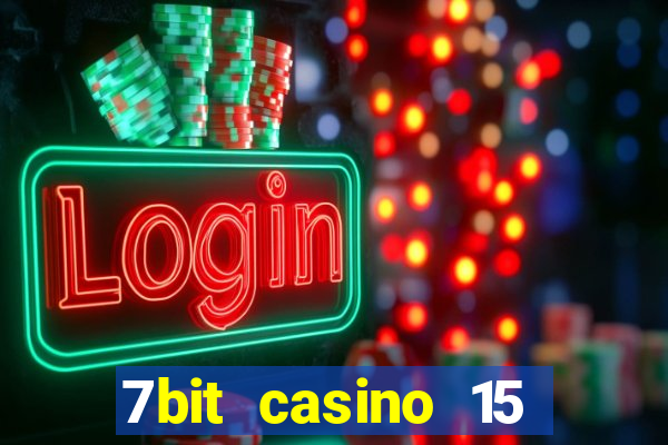 7bit casino 15 free spins