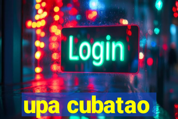 upa cubatao