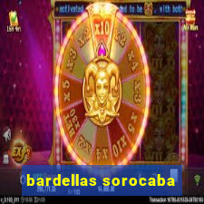 bardellas sorocaba