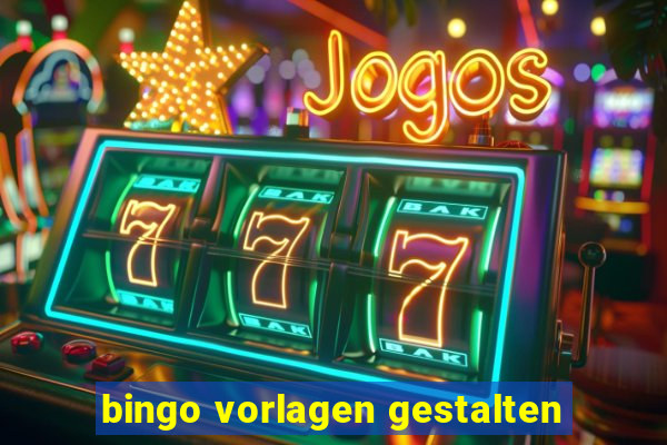 bingo vorlagen gestalten