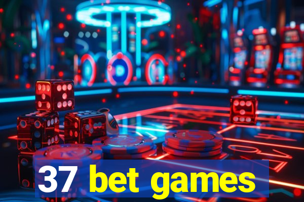 37 bet games