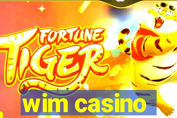 wim casino