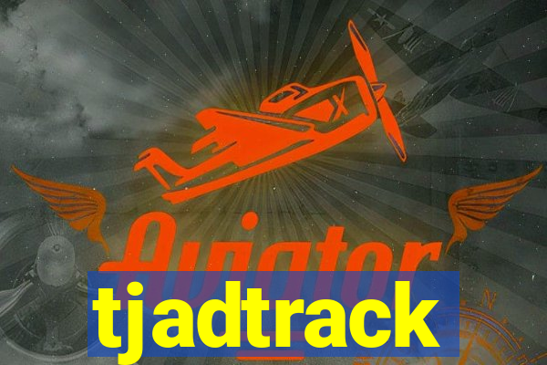 tjadtrack