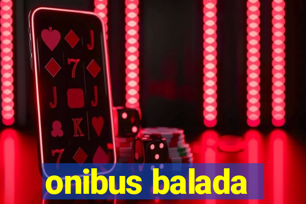 onibus balada