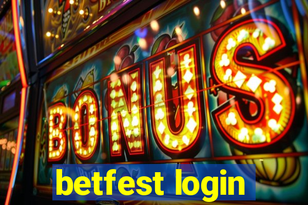 betfest login