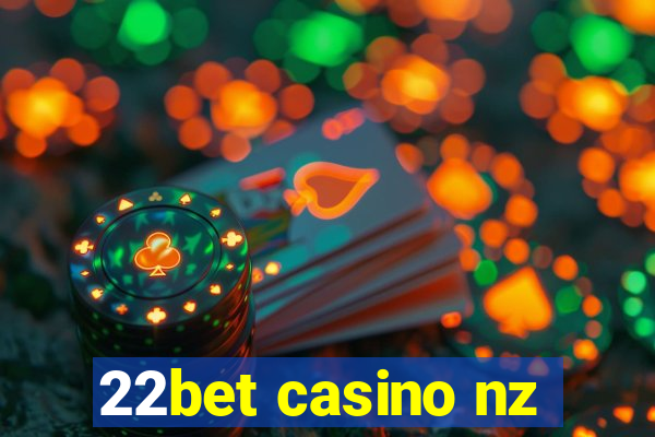 22bet casino nz