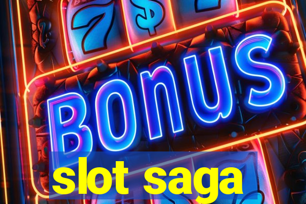 slot saga