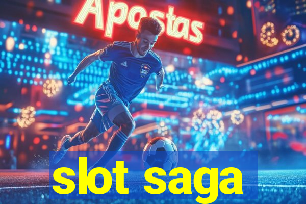 slot saga