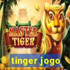 tinger jogo