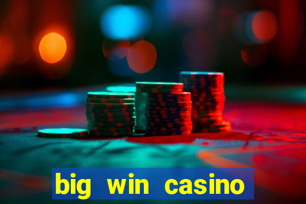 big win casino online slot