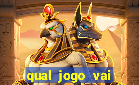 qual jogo vai passa na globo hj