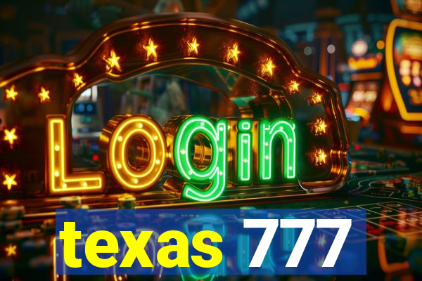 texas 777