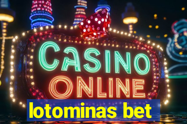 lotominas bet