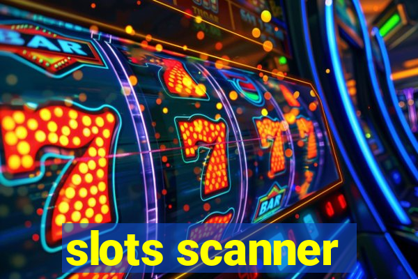 slots scanner