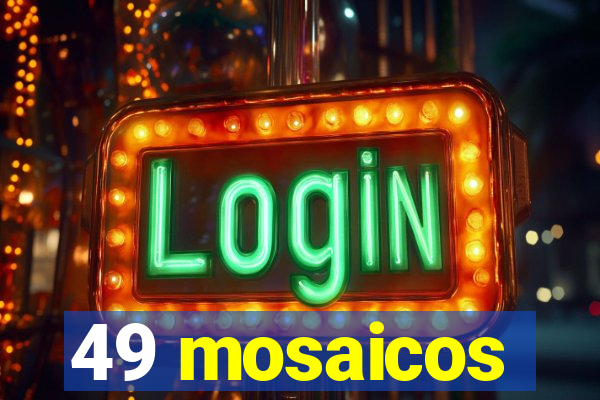 49 mosaicos