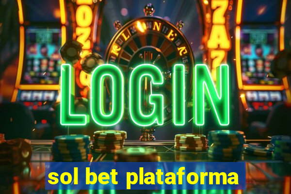 sol bet plataforma