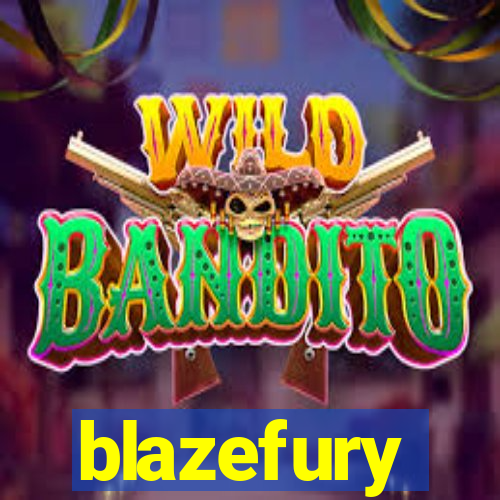 blazefury