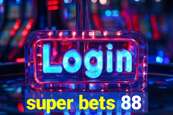 super bets 88