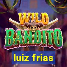 luiz frias