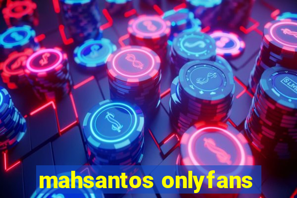 mahsantos onlyfans